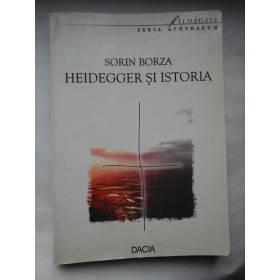 HEIDEGGER SI ISTORIA - SORIN BORZA